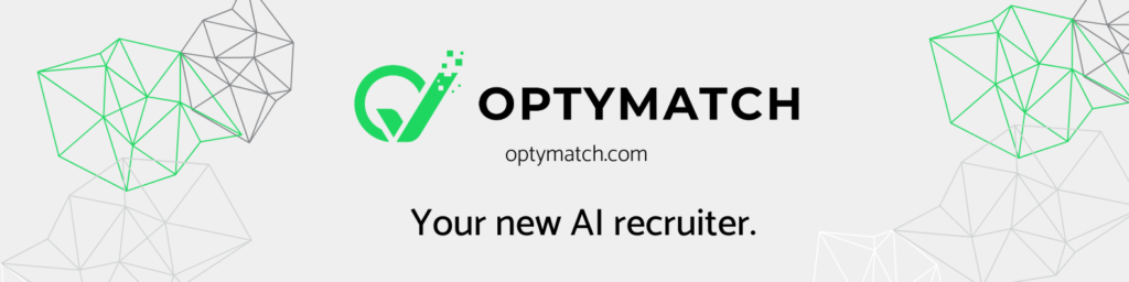 OptyMatch - your new AI recruiter.